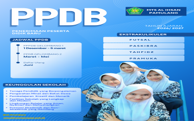 MTs Al Ihsan Resmi Membuka Pendaftaran Peserta Didik Baru Tahun Pelajaran 2026/2027
